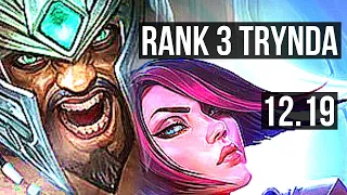 TRYNDAMERE vs FIORA (TOP) | Rank 3 Trynda, 9/2/4, 1.0M mastery | EUW Challenger | 12.19