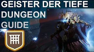 Destiny 2 Dungeon Geister der Tiefe Guide