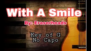 With A Smile by: Eraserheads play along with  Guitar Chords and Lyrics
