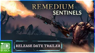 REMEDIUM: Sentinels – Official Release Date Trailer