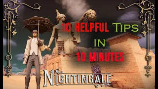 Nightingale 101: 10 HELPFUL Beginner Tips in 10 MINUTES