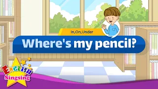 [In,On,Under] Where's my pencil? - Easy Dialogue - Role Play