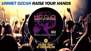 Pursuit Of Happiness vs. Raise Your Hands [Golden Years Of Tomorrowland]