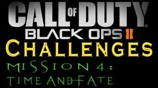 Black Ops 2: Mission 4 - (Time and Fate) All Challenges Walkthrough HD