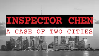 [ENG] Qiu Xiaolong - Inspector Chen: A Case of Two Cities