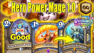 My NEW Hero Power Mage 1.0 Deck Is Back Here At Whizbang's Workshop Expansion | Hearthstone