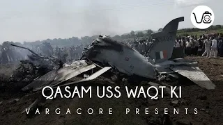 QASAM USS WAQT KI | KARAM HYAT | VARGA CORE | PAK ARMY