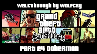 Прохождение GTA San Andreas Часть 24 Doberman