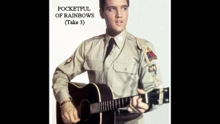 Elvis Presley - Pocketful Of Rainbows (take 3)