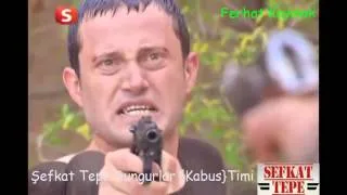 Şefkat tepe Kordon be Serdar kavga :-D