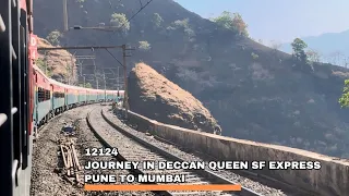 Journey in Deccan Queen Express | Pune To Mumbai | One Of the Fastest and Unique Train | 12124