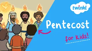 Pentecost for Kids | 19 May | All About Pentecost | Twinkl USA