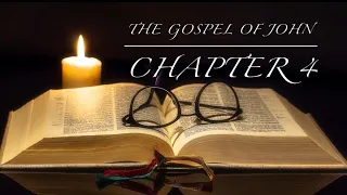 The Gospel Of John Chapter 4 NLT (Without Music)