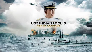 USS Indianapolis: Men of Courage Movie Score Suite (2016)