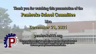 Pembroke School Committee Meeting - 12/21/21