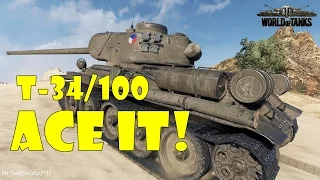 World of Tanks - ACE IT! [T-34/100 | TIER IX MATCH]