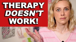 What if Therapy Doesn't Help? | KATI MORTON
