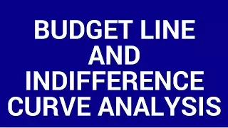 Budget lines and indifference curves