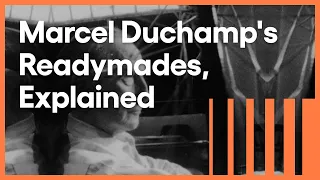 Marcel Duchamp's Readymade Sculptures, Explained | Artbound | KCET