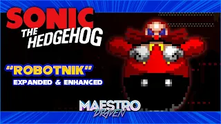 Robotnik (Expanded & Enhanced) • SONIC THE HEDGEHOG