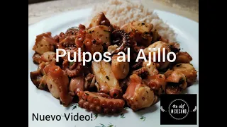 Receta suprema de Pulpos al Ajillo