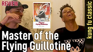 Mocking a Kung Fu Classic | Master of the Flying Guillotine | Review