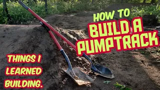 Building a Backyard Pumptrack. Tips and Lessons learned.