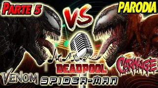 Venom Vs Spider-Man, Carnage y Deadpool | PARODIA Parte 5 | PonyDubberx