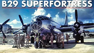 Boeing B-29 Superfortress. The 4 Engine Heavy Bomber Aircraft That Changed History