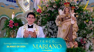 Domingo: Mistérios Gloriosos | Terço Mariano com @PadreManzottiOficial | 26/05/24