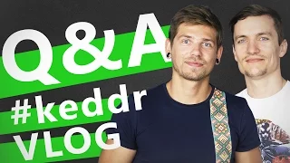 Сёма в Veddroshow? Саша на Zaddrot? Как раскуртить свой сайт? - Q&A - KeddrVLOG 2.0 (E34)