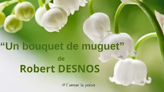 1er mai : offrez "Un bouquet de muguet" de Robert DESNOS