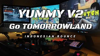 YUMMY V2 INDONESIAN BOUNCE GO TOMORROWLAND !! BECAK MIXTAPE