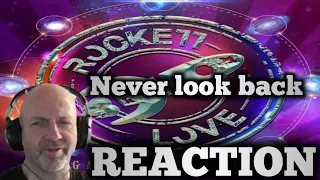 Rockett Love - Never look back REACTION