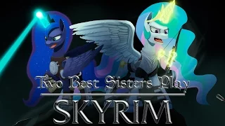 Two Best Sisters Play - Skyrim