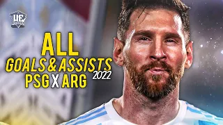 Lionel Messi All Goals & Assists For PSG & ARG - 2022