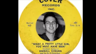 Kimball Coburn - What A Pretty Little Girl You Must Have Been  (1960)