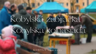 Obecná zabíjačka a Kobylská kolbasiada v Kobylách (14.1.2023)