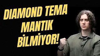 DIAMOND TEMA'NIN BİLGİSİZLİĞİ VE EDEPSİZLİĞİ