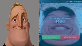 ned calls mr incredible