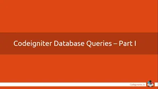 08 - Codeigniter Basic Concepts | Database Query - Part I | Malayalam മലയാളം