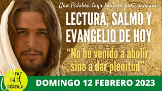 Evangelio de Hoy Domingo 12 de febrero de 2023 en el cenaculo | #youtube  #orarenelcenaculo
