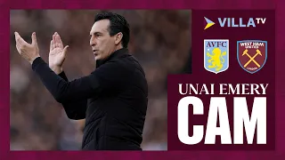 UNAI EMERY CAM | Aston Villa 4-1 West Ham