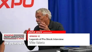 Legends of Pro Stock Interview: Mike Valerio (Expo 2024 - Episode 12)