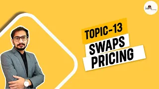 CFA Level 1 - Derivatives - Swaps Pricing ( Chapter #13)