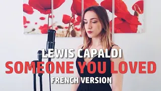 Nana | Someone you loved - French version [Lewis Capaldi Cover]
