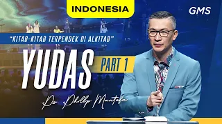 Indonesia | Kitab - Kitab Terpendek di Alkitab: Yudas (Part 1) - Ps. Philip Mantofa (GMS Church)