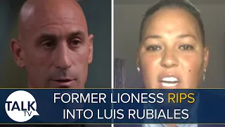 “This Man Is DELUSIONAL!” | Former Lioness ROASTS Luis Rubiales For Not Apologising