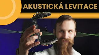 Akustická levitace - Adam Blahák