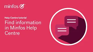 Find information in the Minfos Help Centre